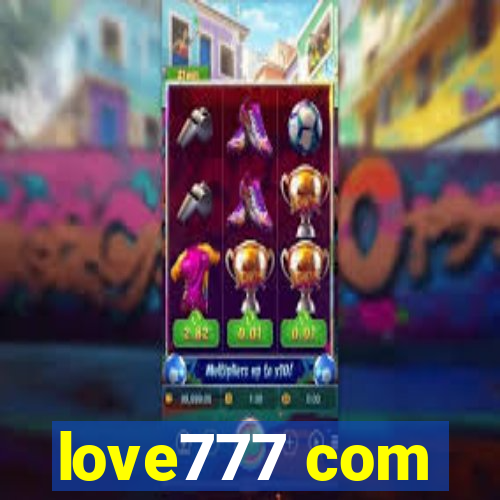 love777 com